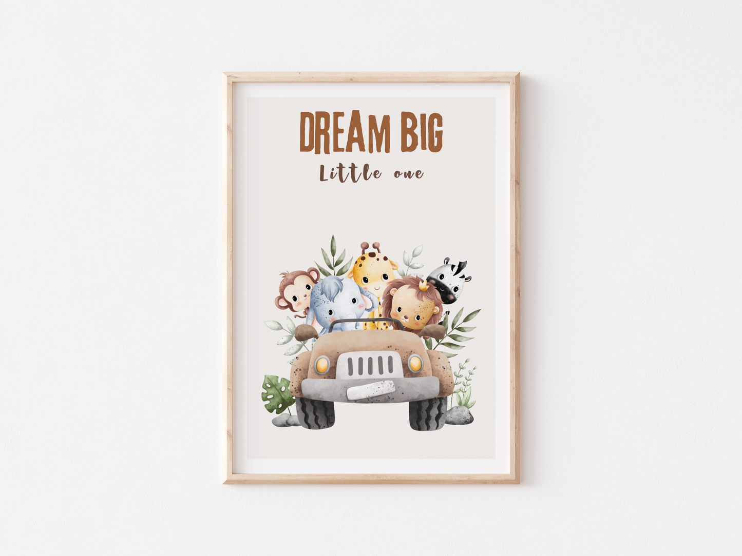 Dream Big Little One Safari Poster | Baby Room Decor