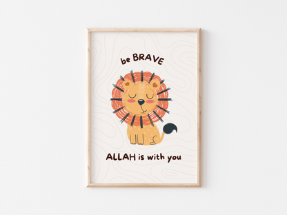 Be Brave Islamic Kids Poster | Cute Smiling Lion Wall Art | Inspirational Muslim Nursery Decor | Islamic Gift for Children