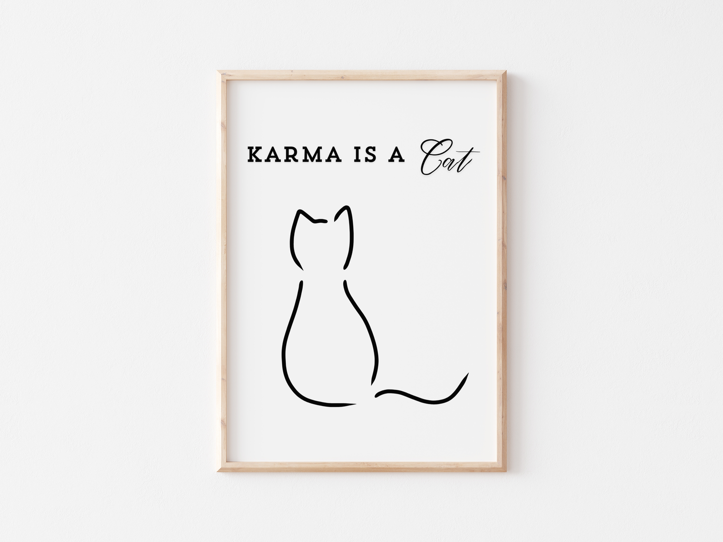 Karma is a Cat Poster | Funny Posters