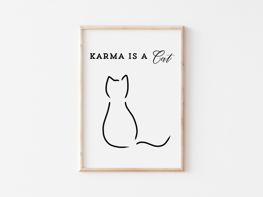 Karma is a Cat Poster | Funny Posters