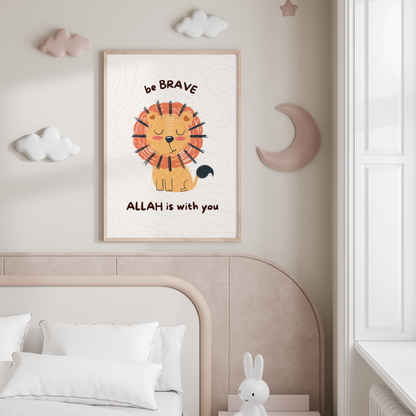 Be Brave Islamic Kids Poster | Cute Smiling Lion Wall Art | Inspirational Muslim Nursery Decor | Islamic Gift for Children